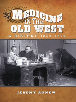 cover image of Medicine in the Old West
